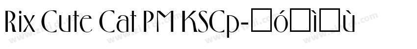Rix Cute Cat PM KSCp字体转换